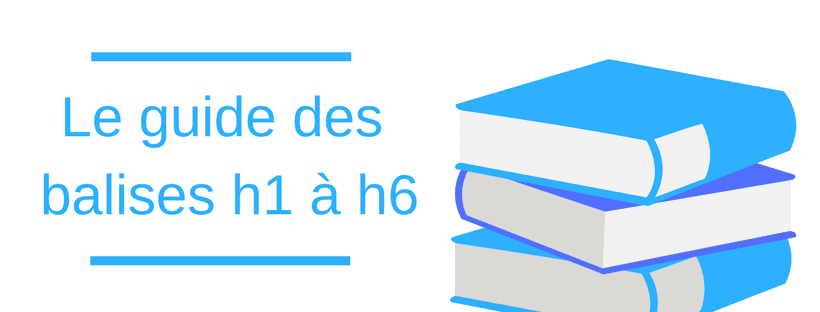 Les balises h1 à h6